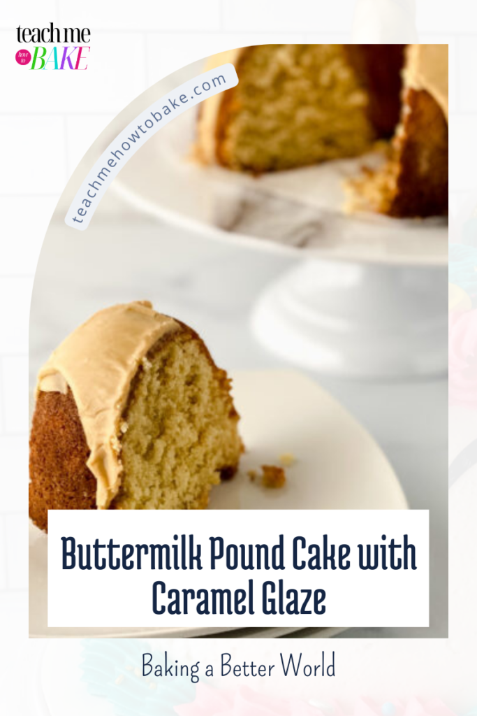 Buttermilk Pound Cake with Caramel Glaze