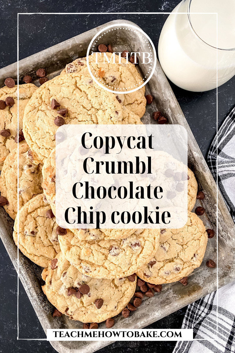 How to make Copycat Crumbl Chocolate Chip Cookies